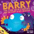 Barry the Fish with Fingers and the Hairy Scary Monster sinopsis y comentarios