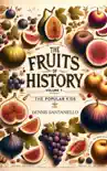 The Fruits Of History sinopsis y comentarios