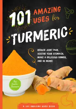101 amazing uses for turmeric book cover image