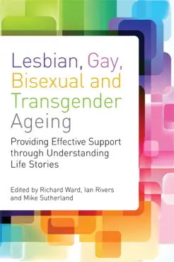lesbian, gay, bisexual and transgender ageing imagen de la portada del libro
