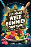 The Ultimate Weed Gummies Cookbook synopsis, comments