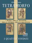 Tetramorfo, I Quattro Viventi dell'Apocalisse, I Ruoli Della Divinità Nella Storia Della Salvezza sinopsis y comentarios