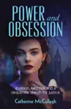 Power and Obsession synopsis, comments