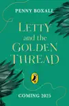 Letty and the Golden Thread sinopsis y comentarios
