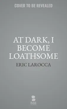 at dark, i become loathsome book cover image