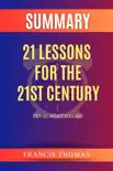 Summary of 21 Lessons for the 21st Century by Yuval Noah Harari synopsis, comments