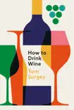 How to Drink Wine sinopsis y comentarios