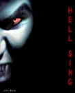 Hell Sing synopsis, comments