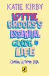 Lottie Brooks’s Essential Guide to Life sinopsis y comentarios