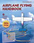 Airplane Flying Handbook synopsis, comments