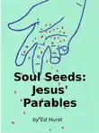 Soul Seeds: Jesus' Parables sinopsis y comentarios
