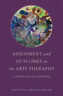 assessment and outcomes in the arts therapies imagen de la portada del libro