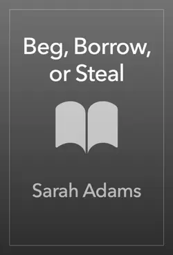 beg, borrow, or steal imagen de la portada del libro