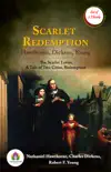 Scarlet Redemption: Hawthorne, Dickens, Young [The Scarlet Letter by Nathaniel Hawthorne/ A Tale of Two Cities by Charles Dickens/Redemption by Robert F. Young] sinopsis y comentarios