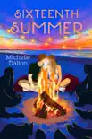 Sixteenth Summer synopsis, comments