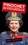 Pinochet in Piccadilly synopsis, comments