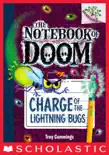 Charge of the Lightning Bugs: A Branches Book (The Notebook of Doom #8) sinopsis y comentarios