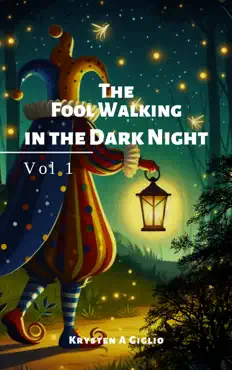 the fool walking in the dark night vol 1 book cover image