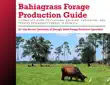 Bahiagrass Forage Guide - horizontal format synopsis, comments