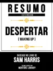 Resumo Estendido - Despertar (Waking Up) - Baseado No Livro De Sam Harris sinopsis y comentarios