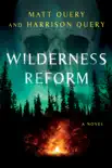 Wilderness Reform synopsis, comments