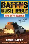 Batty's Bush Bible sinopsis y comentarios