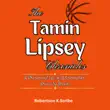 The Tamin Lipsey Chronicles synopsis, comments