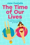 The Time of Our Lives sinopsis y comentarios