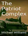 The Patriot Complex sinopsis y comentarios