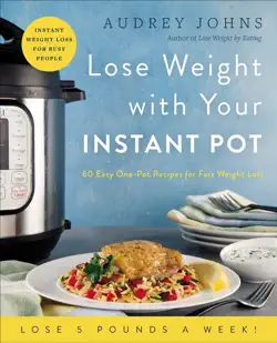 lose weight with your instant pot book cover image