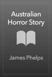 Australian Horror Story sinopsis y comentarios