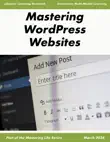 Mastering Wordpress Websites synopsis, comments