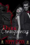 Dark Consequences synopsis, comments