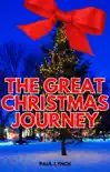 The Great Christmas Journey synopsis, comments