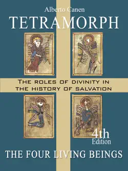 tetramorph. the roles of divinity in the history of salvation. the four living beings book cover image