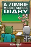 A Zombie Middle School Diary Book 5 synopsis, comments