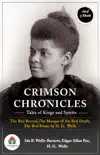 Crimson Chronicles: Blood, Masks and Hidden Horrors (The Red Record by Ida B. Wells-Barnett/ The Masque of the Red Death by Edgar Allan Poe/ The Red Room by H. G. Wells) sinopsis y comentarios