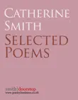 Catherine Smith: Selected Poems sinopsis y comentarios
