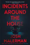 Incidents Around the House synopsis, comments