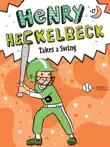 Henry Heckelbeck Takes a Swing sinopsis y comentarios
