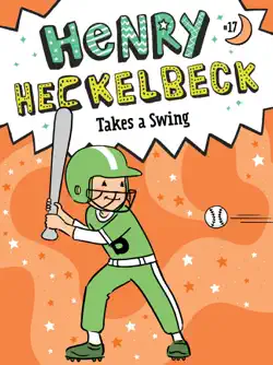 henry heckelbeck takes a swing imagen de la portada del libro