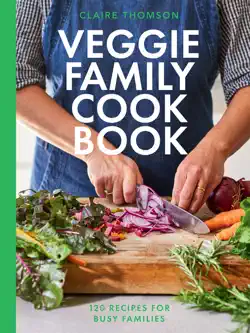 the veggie family cookbook imagen de la portada del libro