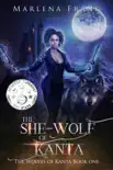 The She-Wolf of Kanta synopsis, comments