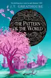 The Pattern of the World sinopsis y comentarios