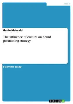 the influence of culture on brand positioning strategy imagen de la portada del libro