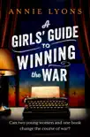 A Girls' Guide to Winning the War sinopsis y comentarios