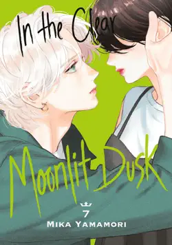 in the clear moonlit dusk volume 7 book cover image
