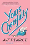 Yours Cheerfully synopsis, comments