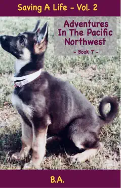 saving a life - adventures in the pacific northwest - book 7 book cover image