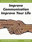 Improve Communication Improve Your Life synopsis, comments